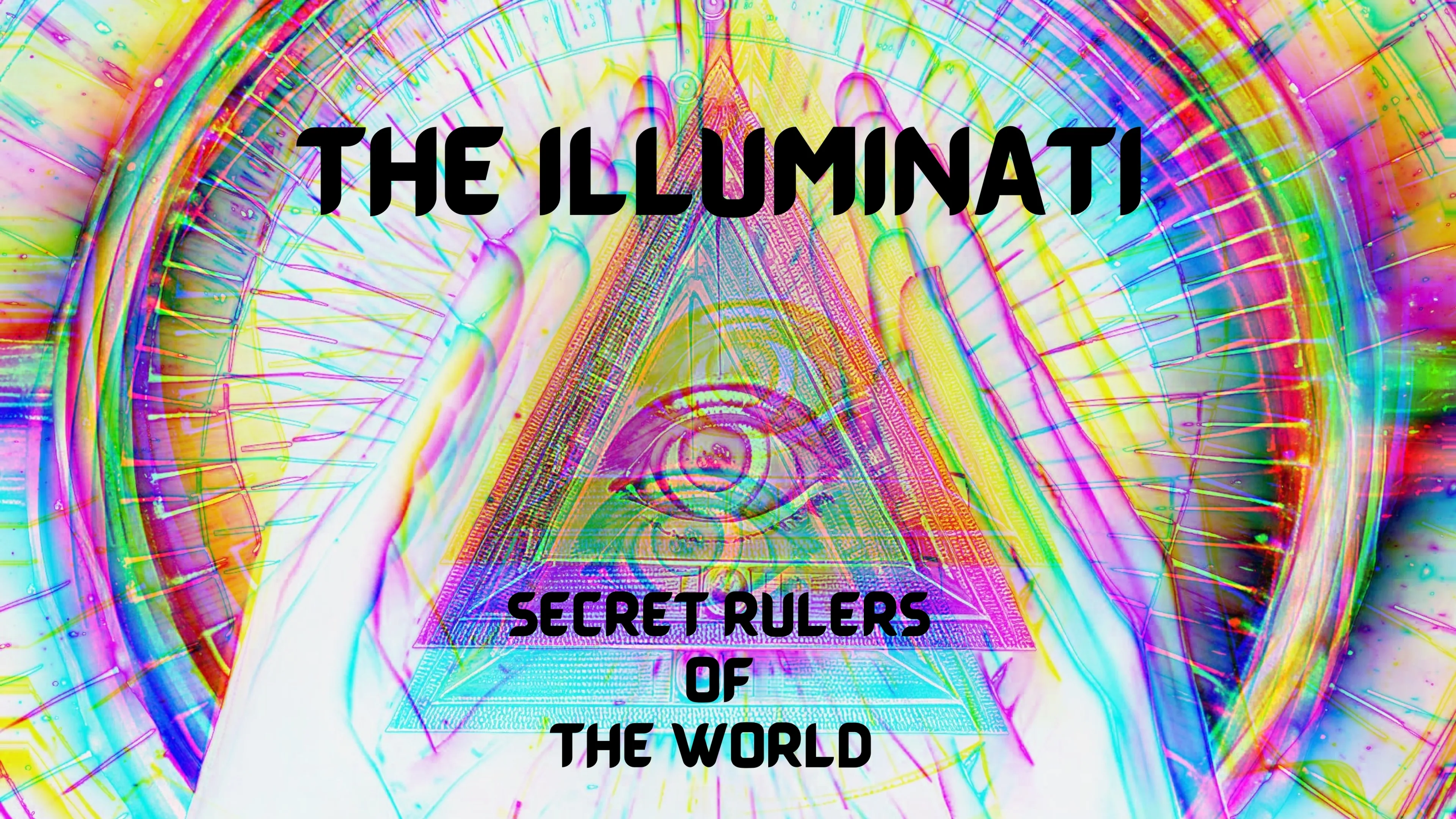 The Illuminati Secret Rulers of the World poster